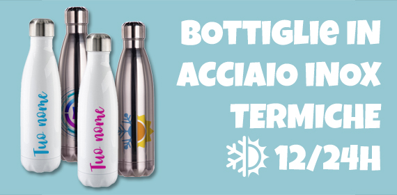 Borracce in acciaio o alluminio personalizzate